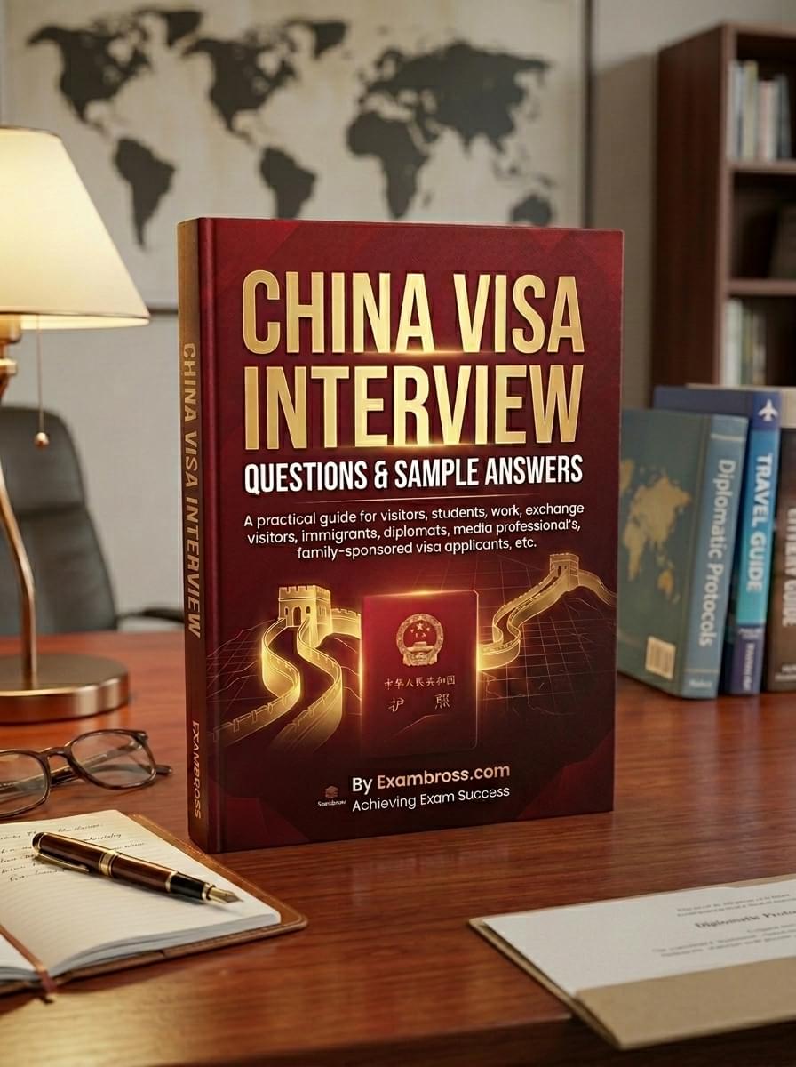 China Visa Interview Questions and Answers